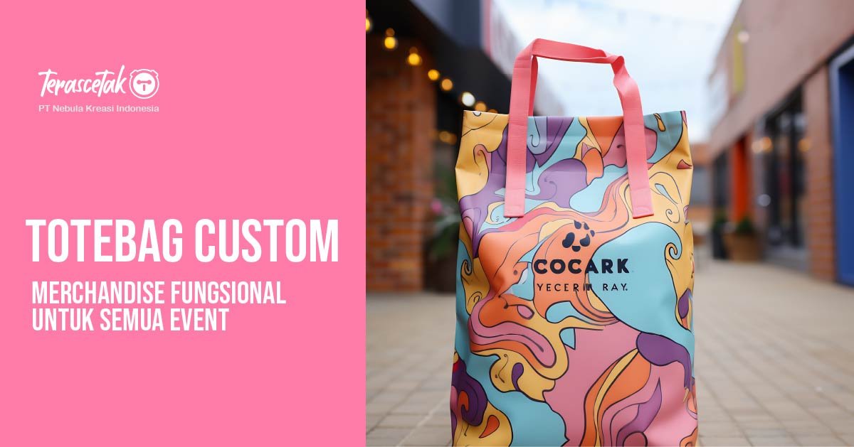 Merchandise Fungsional untuk Semua Event