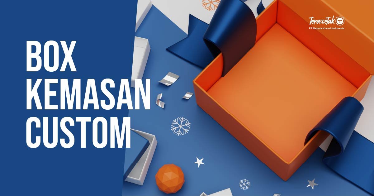 Box Kemasan Custom untuk Branding UMKM: Solusi Profesional